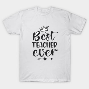 Best Teacher Ever Gift T-Shirt